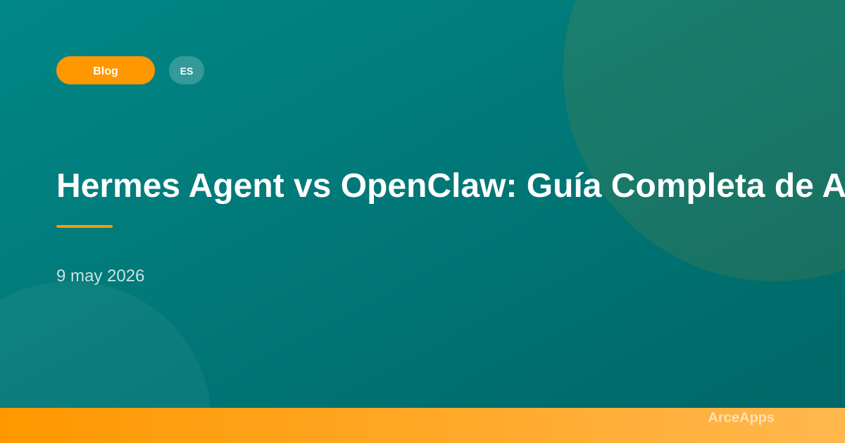 Hermes Agent vs OpenClaw: Guía Completa de Agentes de IA Autónomos en ...